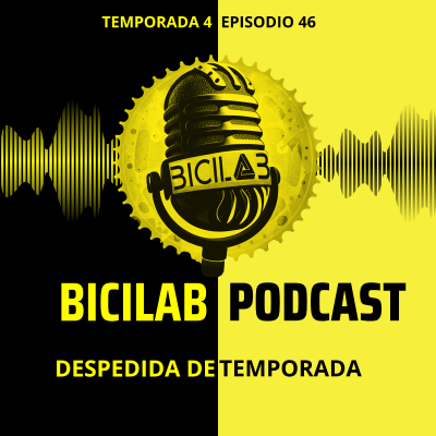 episode BICILAB 4x46. Despedimos la temporada... y Michael se estrena en una carrera por etapas artwork