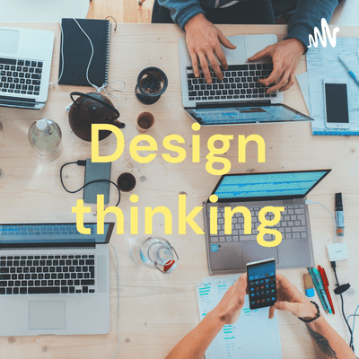 Design thinking