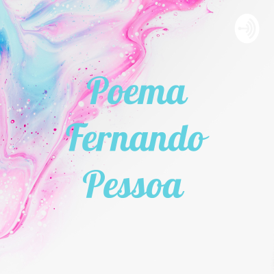 Poema Fernando Pessoa
