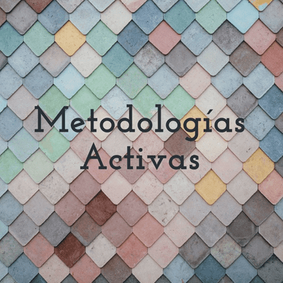 Metodologías Activas - ABP