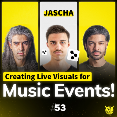 episode #53 Making Live Concert Visuals and Working with Afterlife with Jascha artwork