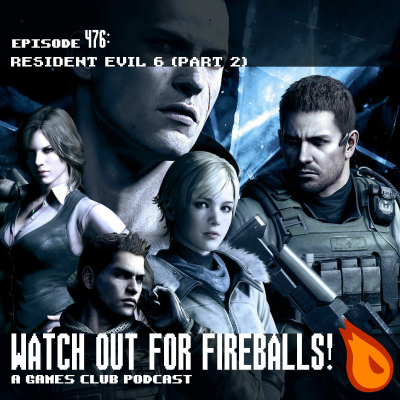 episode 476: Resident Evil 6 (Part 2) artwork