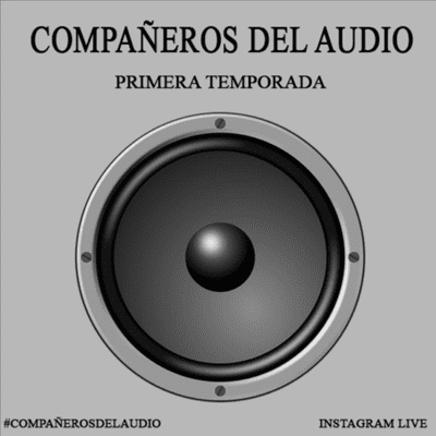 Compañeros del Audio (primera temporada)