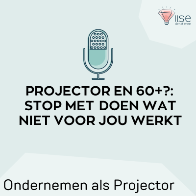 episode Projector en 60 plus? stop met doen wat niet voor jou werkt artwork