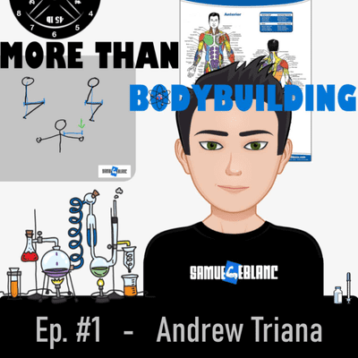 episode Andrew Triana | Depression, circadian rhythm, performance & quantum physics | More than Bodybuilding Ep. #1 artwork