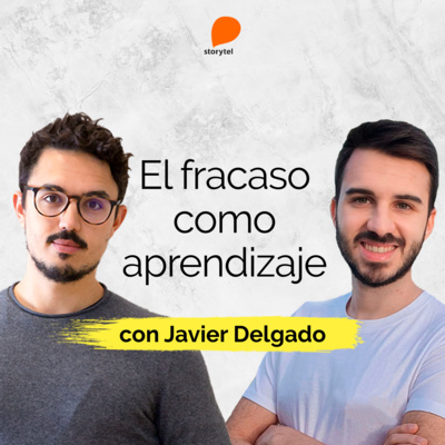 episode El fracaso como aprendizaje | con Javier Delgado artwork