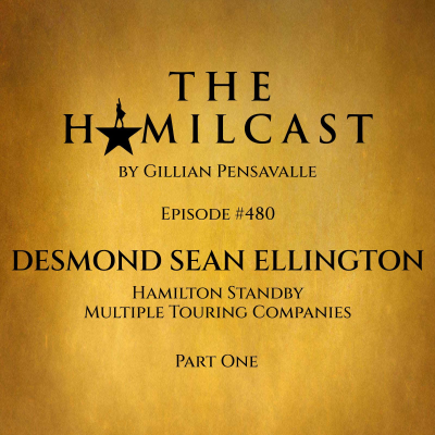 episode #480: Desmond Sean Ellington // Hamilton Standby // Part One artwork