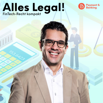 Payment & Banking Fintech Podcast - Alles Legal – FinTech-Recht kompakt #34: Begrenzte Netze - was bis September für Unternehmen wichtig wird