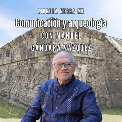 episode La arqueología merece mejor divulgación #LaHojaSuelta con Manuel Gándara Vázquez artwork