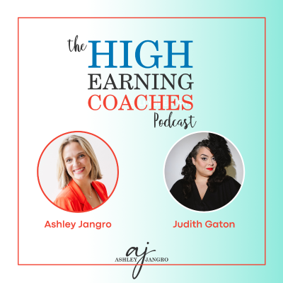 episode From Lawyer to Multiple Six Figure Life Coach - How Judith Gaton Did It artwork