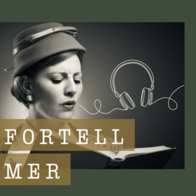 Fortell mer