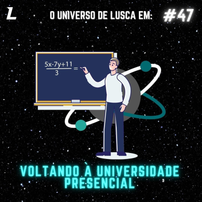 episode #47 A retomada presencial: muitos aperreios e perrengues? artwork