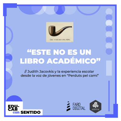 episode ESTE NO ES UN LIBRO ACADÉMICO //Judith Jacovkis y la experiencia escolar artwork