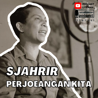 episode Soetan Sjahrir - Perjoeangan Kita artwork