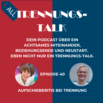 episode Aufschieberitis bei Trennung (40) artwork