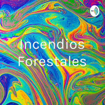 Cover image of show Incendios Forestales
