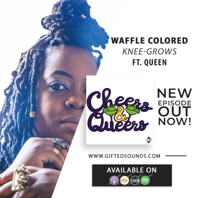 episode Waffle Colored Knee-Grows ft. Queen artwork