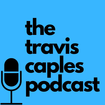 Kansikuva näyttelystä The Travis Caples Podcast