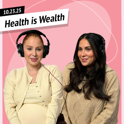 episode Health is Wealth: Thursday, October 23rd, 2025 artwork