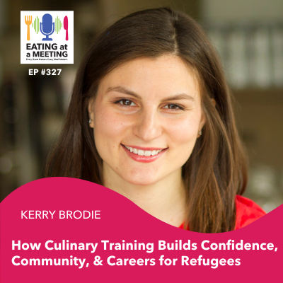 episode 327: How Culinary Training Builds Confidence, Community, & Careers for Refugees artwork