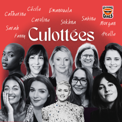 episode Culottées - Le dîner des Grandes Girls I Le leadership au féminin artwork