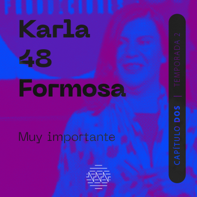 episode Karla, 48 - Muy importantes artwork