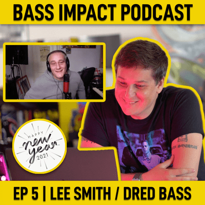 episode Lee Smith aka Dead Dred / Dred Bass | Episode 5 artwork