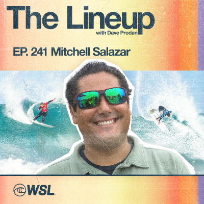 episode EP 241: Mitchell Salazar – Connor O’Leary’s maiden CT win!!, 3x wins for Gabby Bryan, Goofyfooters at J-Bay, Mayhem clinches, and the Race to the Final 5 heats up before Tahiti artwork