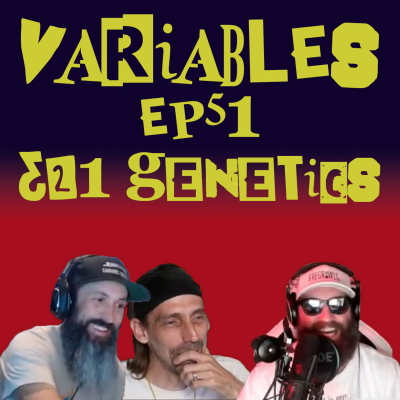 episode VARIABLES Podcast Ep. 51 - 321 Genetics artwork