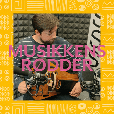 episode Musikkens Rødder: Droner, middelaldermusik og det ultimative steampunk-instrument artwork