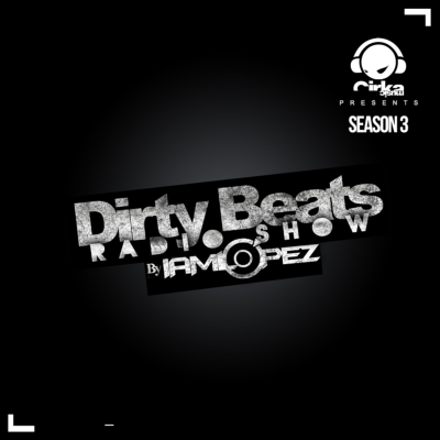 episode Dirty Beats Radio Show Season 3 artwork