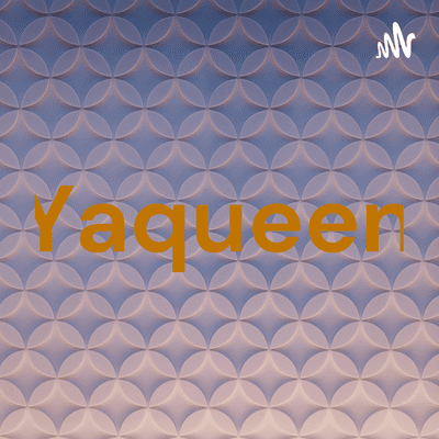 Yaqueen