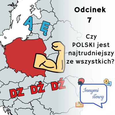 episode Innymi Słowy #7 – Czy POLSKI to najtrudniejszy język świata? artwork