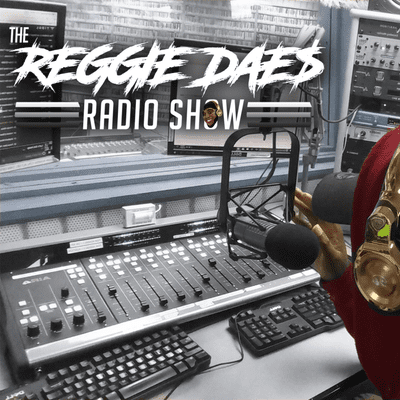 Reggie Daes Radio