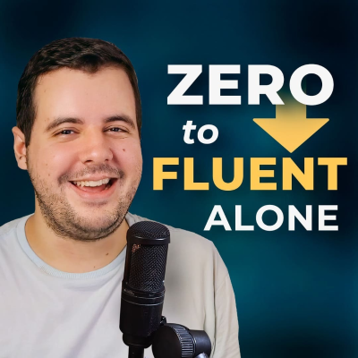 episode #427 - How I Went From ZERO to FLUENT in English ALONE — 5 Speaking Exercises artwork