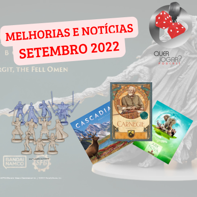 episode Quer Jogar? #67 - Melhorias e Notícias - Setembro 2022 artwork