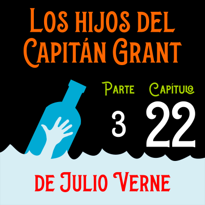 episode Parte 3. Capítulo 22. La última distracción de Santiago Paganel artwork