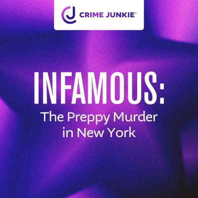 episode INFAMOUS: The Preppy Murder in New York artwork