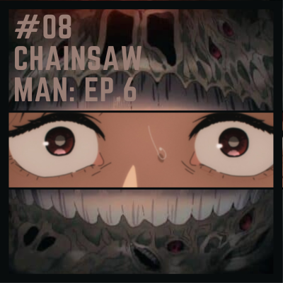 episode PURPLE HAZE EXPRESS REVIEW: #08 CHAINSAW MAN EP.06 artwork