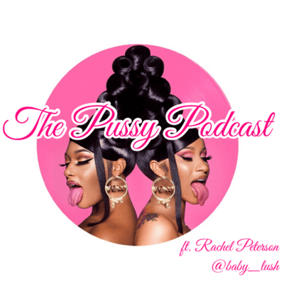 episode EP 18: THE PUSSY PODCAST artwork