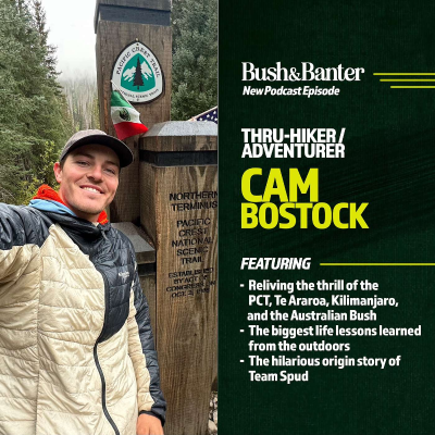 episode Cam Bostock - Reliving the Adventures on the Pacific Crest Trail, Te Araroa, Kilimanjaro, and the Australian Bush artwork