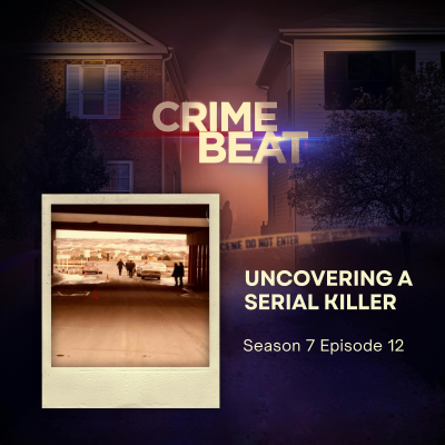 episode Uncovering A Serial Killer | 12 artwork