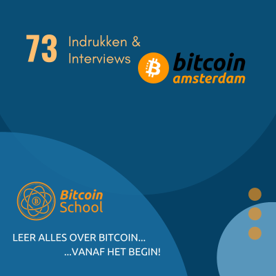 episode Les 73 - Bitcoin Amsterdam | Indrukken & Interviews artwork