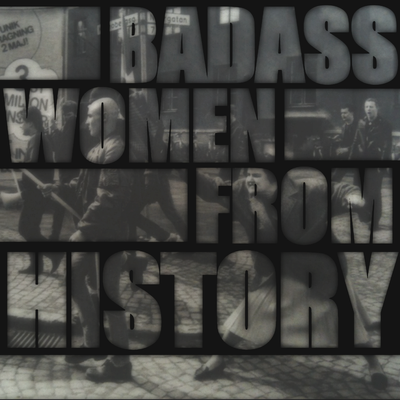 Imagen de portada del espectáculo Badass Women From History