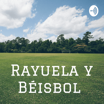 Rayuela y Béisbol