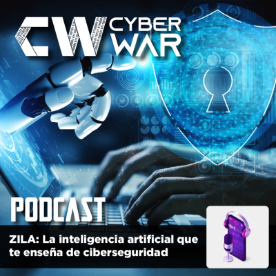 episode ZILA: La inteligencia artificial que te enseña de ciberseguridad artwork