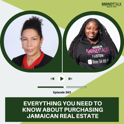 episode Everything You Need to Know About Purchasing Jamaican Real Estate | Ep. 393 artwork