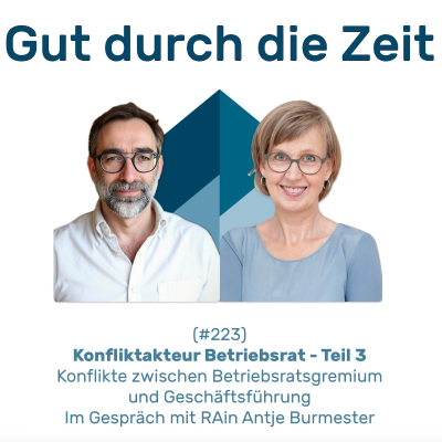 episode #223 GddZ - Konfliktakteur Betriebsrat. Teil 3 - Konflikte zwischen Betriebsratsgremium und Geschäftsführung artwork