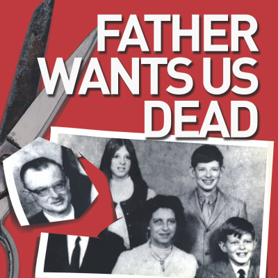 Father Wants Us Dead - podcast