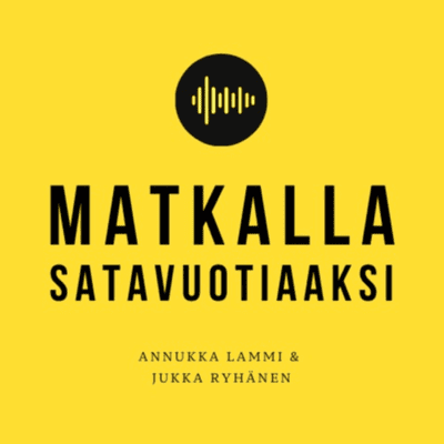 Matkalla satavuotiaaksi